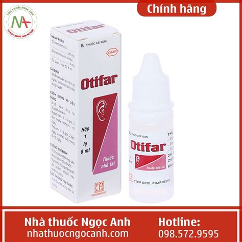 otifar|Thuốc nhỏ tai Otifar tác dụng gì, có tốt không, giá bao。